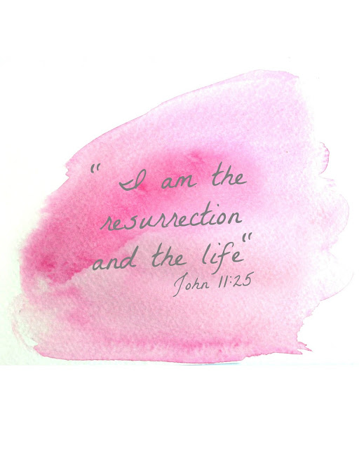 John 11:25 I am the resurrection and the life free printable watercolor memory verse