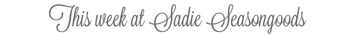 TotT This week at Sadie Seasongoods